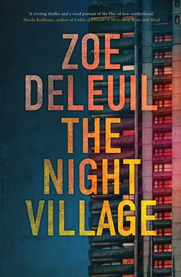 The Night Village by Deleuil, Zoe