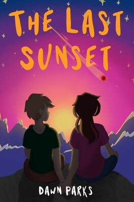 The Last Sunset by Parks, Dawn