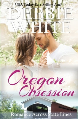 Oregon Obsession by White, Debbie