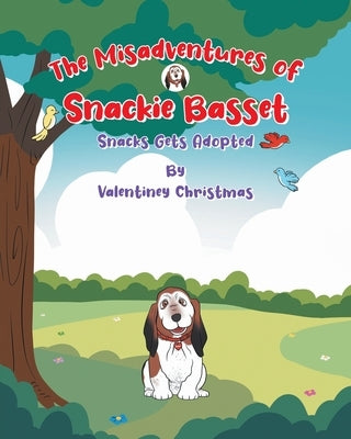 The Misadventures of Snackie Basset: Snacks Gets Adopted by Christmas, Valentiney