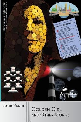 The Golden Girl and Other Stories by Vance, Jack