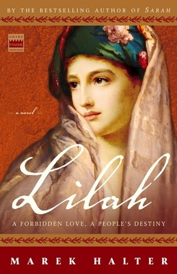 Lilah: A Forbidden Love, a People's Destiny by Halter, Marek