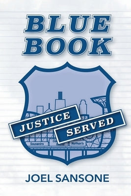 Blue Book: Justice Served by Sansone, Joel