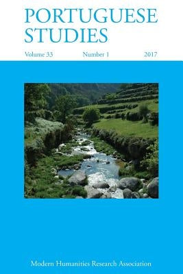Portuguese Studies 33: 1 (2017) by Williams, Claire