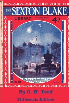 The Case of the Courtlandt Jewels by Teed, G. H.