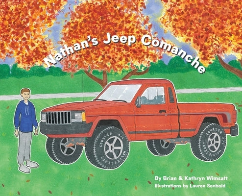 Nathan's Jeep Comanche by Wimsatt, Brian