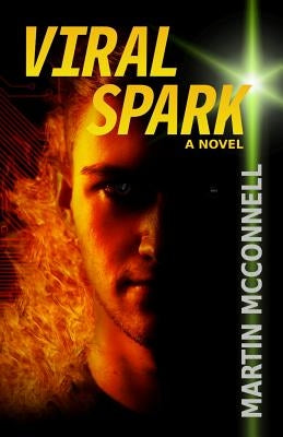 Viral Spark by McConnell, Martin