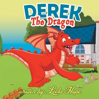 Derek the Dragon by Hope, Leela