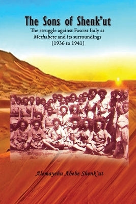 The Sons Of Shenkut by Abebe, Alemayehu