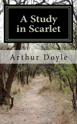 A Study in Scarlet by Doyle, Arthur Conan