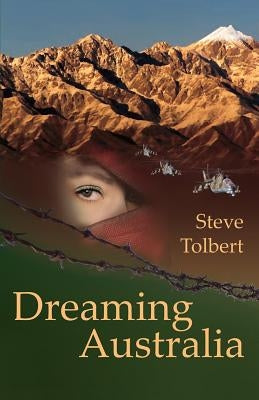 Dreaming Australia by Tolbert, Steve