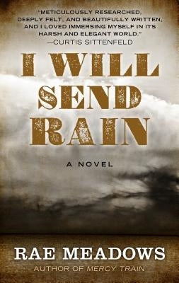 I Will Send Rain by Meadows, Rae