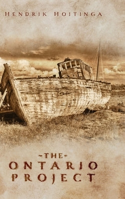 The Ontario Project by Hoitinga, Hendrik
