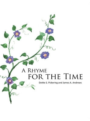 A Rhyme for the Time by Pickering, Dottie S.