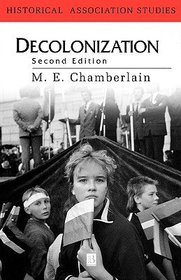 Decolonization 2e by Chamberlain, M. E.