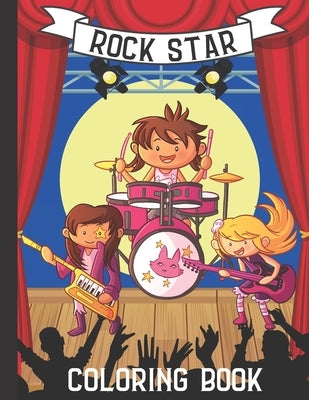 Rock Star Coloring Book: 17 Rock Star Images to Color for Kids ages 4-8 by Salvatierra, Nita