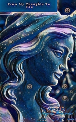 From My Thoughts to You by Workman, Angela