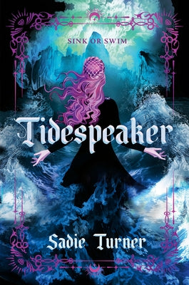 Tidespeaker by Turner, Sadie