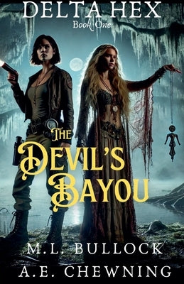 The Devil's Bayou by Bullock, M. L.