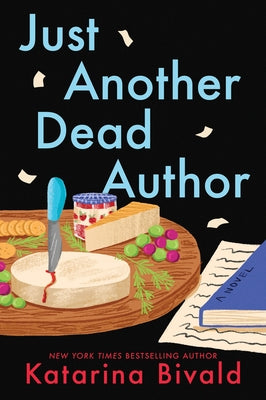 Just Another Dead Author by Bivald, Katarina