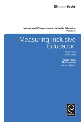 Measuring Inclusive Education by Forlin, Chris
