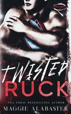 Twisted Ruck by Alabaster, Maggie