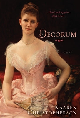 Decorum by Christopherson, Kaaren