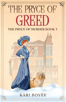 The Pryce of Greed by Bovée, Kari
