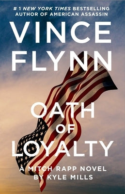 Oath of Loyalty by Flynn, Vince