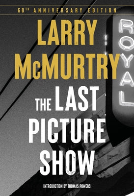 The Last Picture Show by McMurtry, Larry