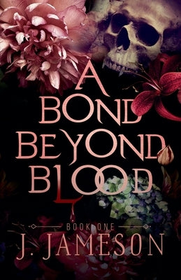 A Bond Beyond Blood by Jameson, J.