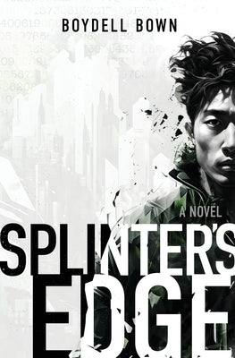 Splinter's Edge by Bown, Boydell