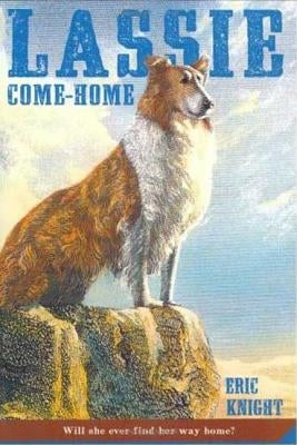 Lassie Come-Home by Knight, Eric