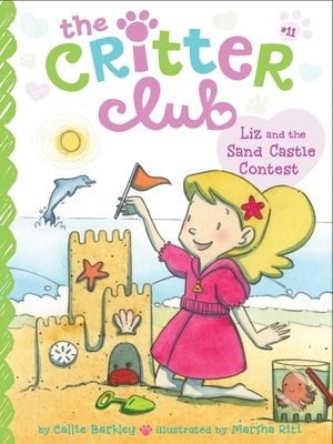 Liz and the Sand Castle Contest by Barkley, Callie