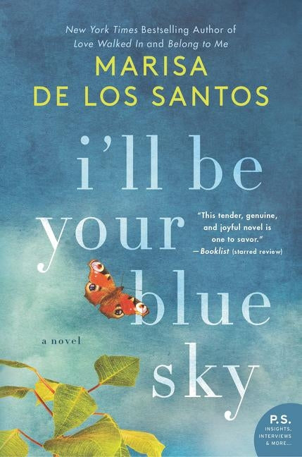 I'll Be Your Blue Sky by De Los Santos, Marisa