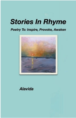 Stories In Rhyme by Alavida