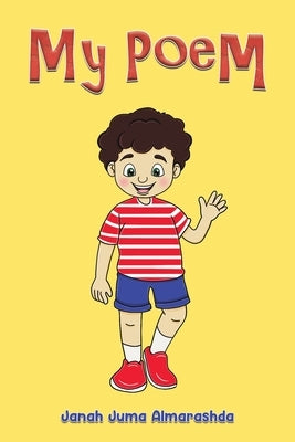 My Poem by Almarashda, Janah Juma