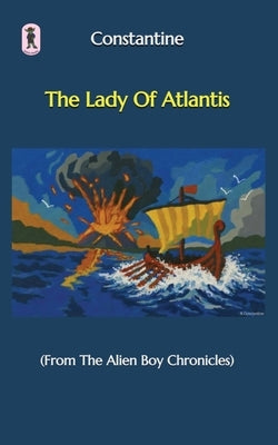 The Lady Of Atlantis by Constantine