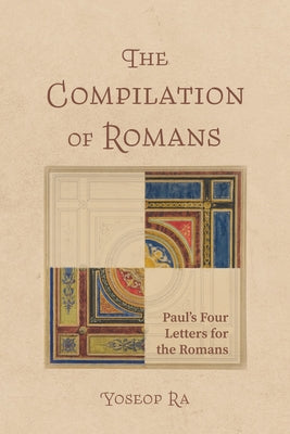 The Compilation of Romans by Ra, Yoseop