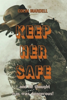 Keep Her Safe by Mardell, Colin