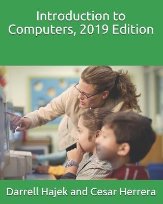 Introduction to Computers, 2019 Edition by Herrera, Cesar