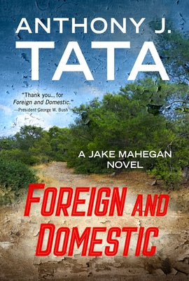Foreign and Domestic by Tata, Anthony J.