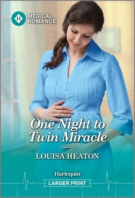 One Night to Twin Miracle by Heaton, Louisa