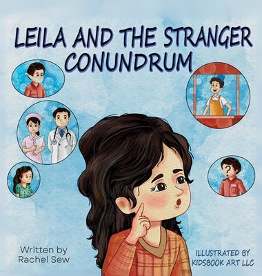 Leila and the Stranger Conundrum by Sew, Rachel