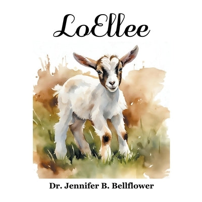LoEllee by Bellflower, Jennifer B.