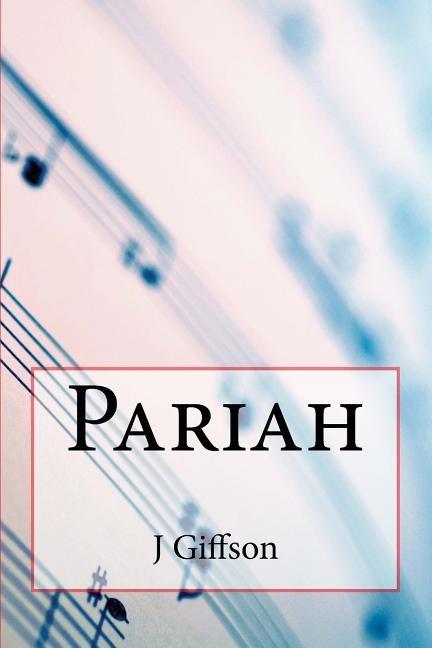 Pariah by Giffson, J.