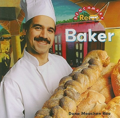 Baker by Rau, Dana Meachen