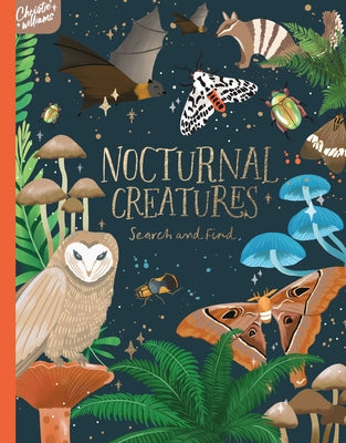 Nocturnal Creatures Search and Find: Search and Find Book by Williams, Christie