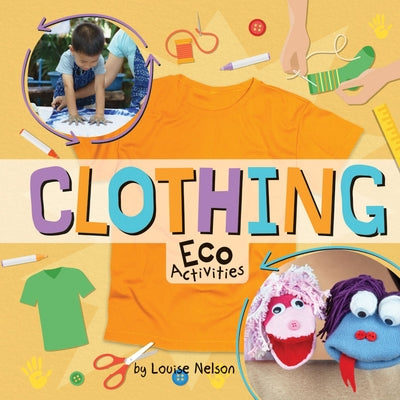 Clothing Eco Activities by Nelson, Louise