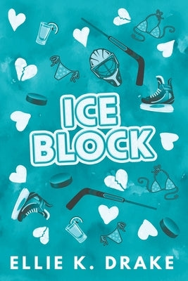 Ice Block by Drake, Ellie K.